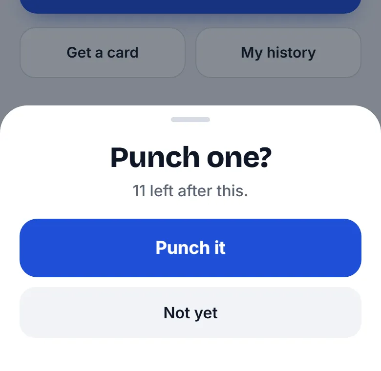 The confirm sheet in the app asking "Punch one? 11 left after this." above a Punch it button.